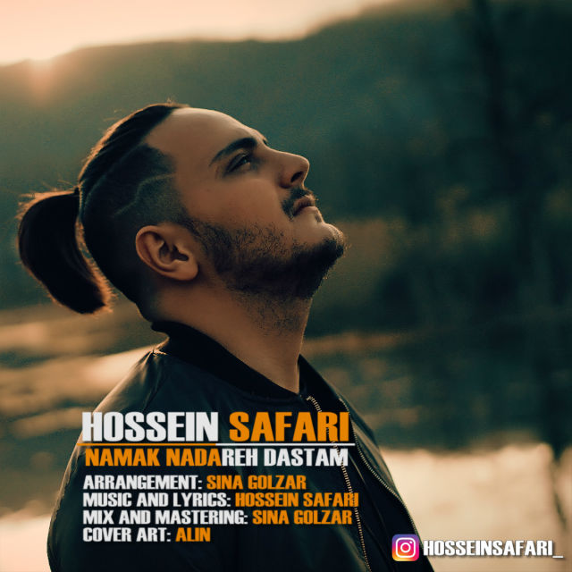 Hossein Safari - Namak Nadareh Dastam