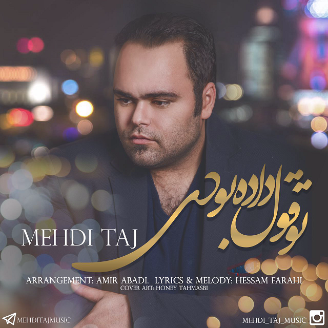 Mehdi Taj - To Ghol Dade Bodi