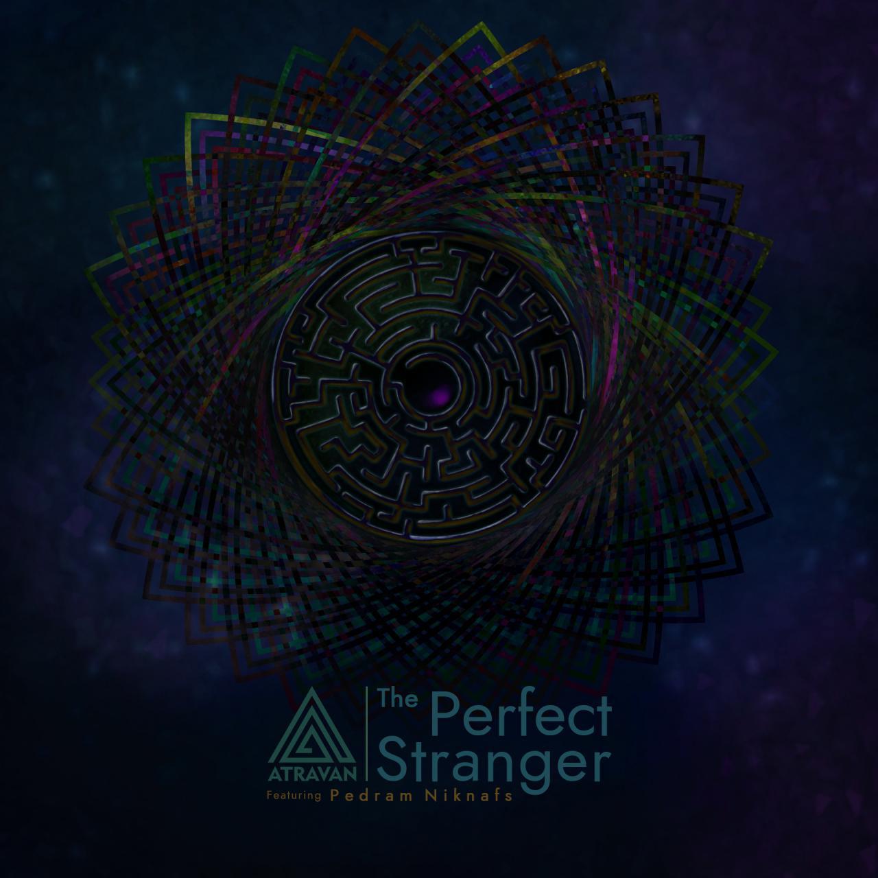 Atravan - The Perfect Stranger (Ft Pedram Niknafs)