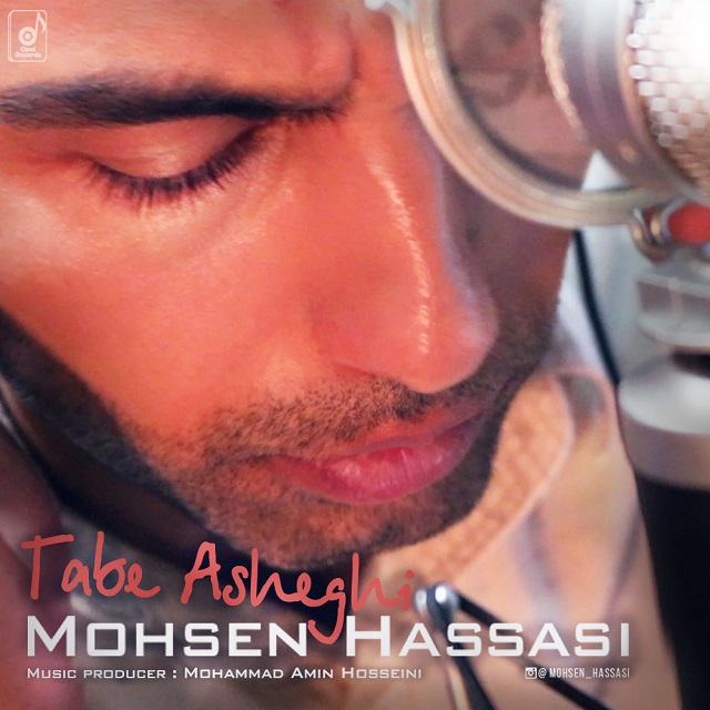 Mohsen Hassasi - Tabe Ashegh