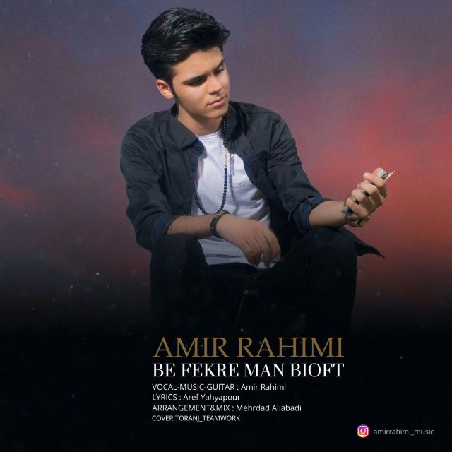 Amir Rahimi - Be Fekre Man Bioft