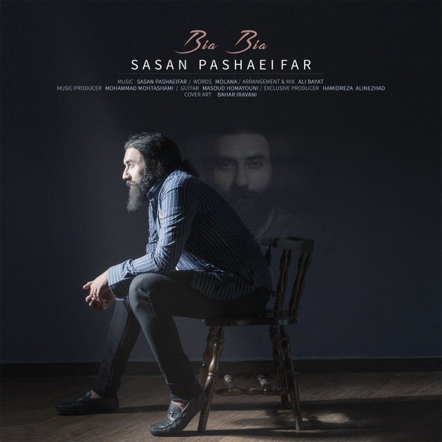 Sasan Pashaeifar - Bia Bia