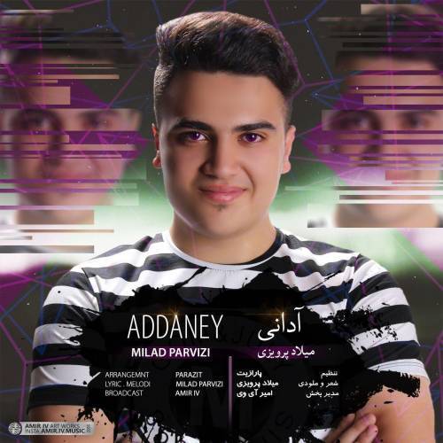 Milad Parvizi - Addaney