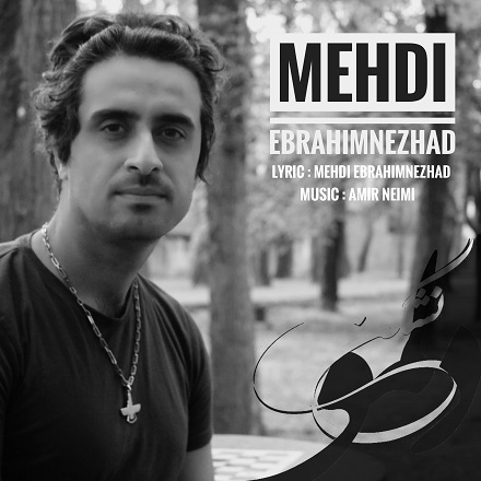 Mehdi Ebrahimnezhad - Nashkan Delamo