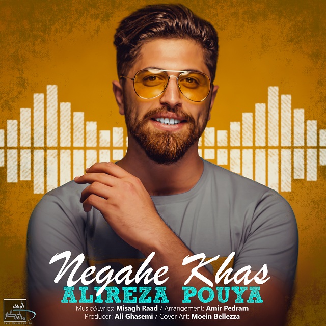 Alireza Pouya - Negahe Khas