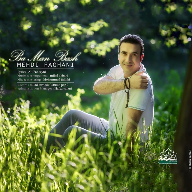 Mehdi Faghani Ba Man Bash