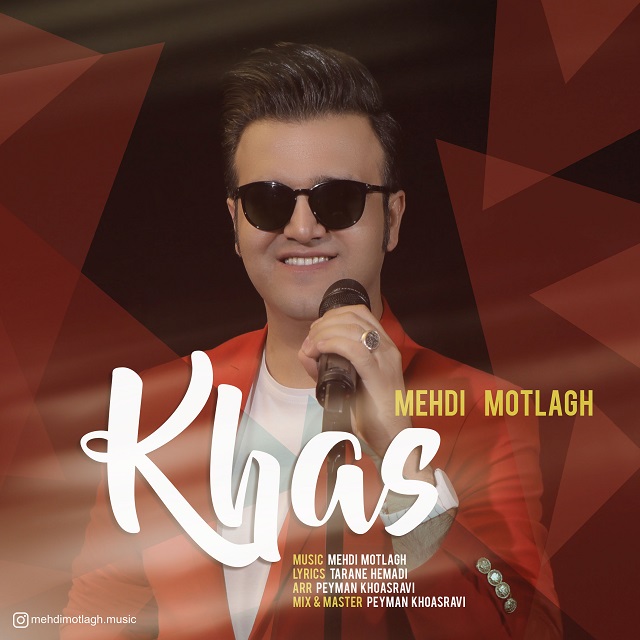 Mehdi Motlagh - Khas