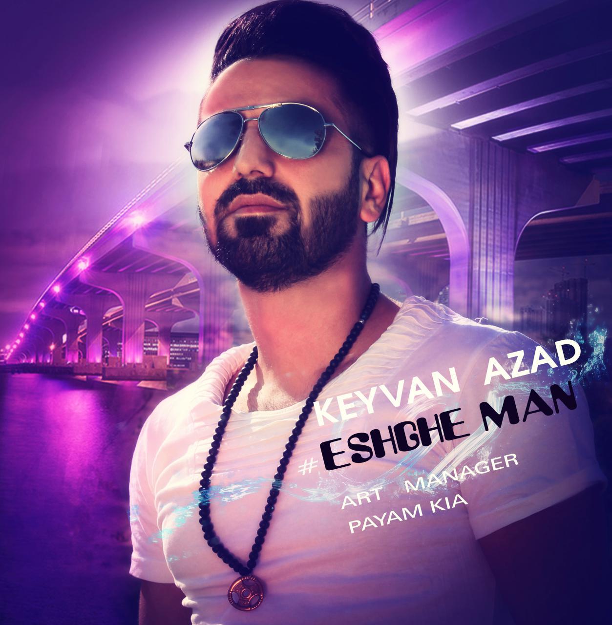 Keyvan Azad - Eshghe Man