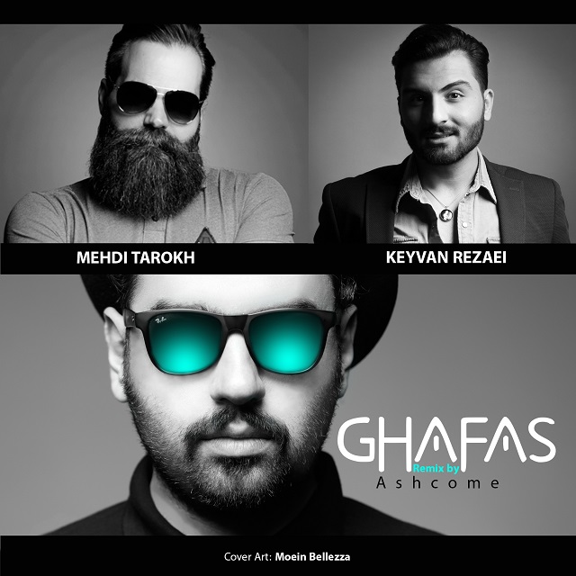 Keyvan Rezaei Ft Mehdi Tarokh - Ghafas (Ashcome Remix)