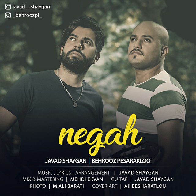 Javad Shaygan &amp; Behrouz Pesarakloo - Negah