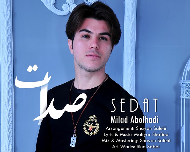 Milad Abolhadi - Sedat