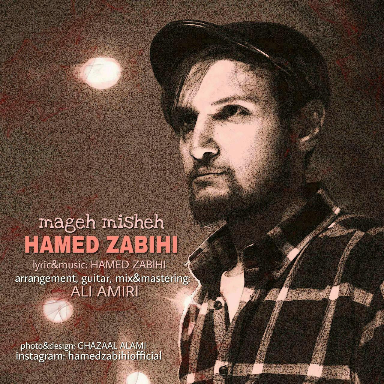 Hamed Zabihi - Mageh Misheh