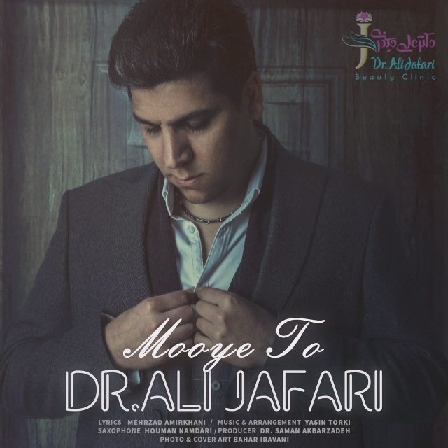 Dr.Ali Jafari - Mooye To