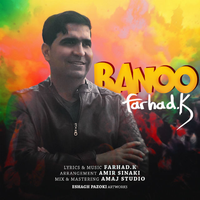 Farhad K - Banoo