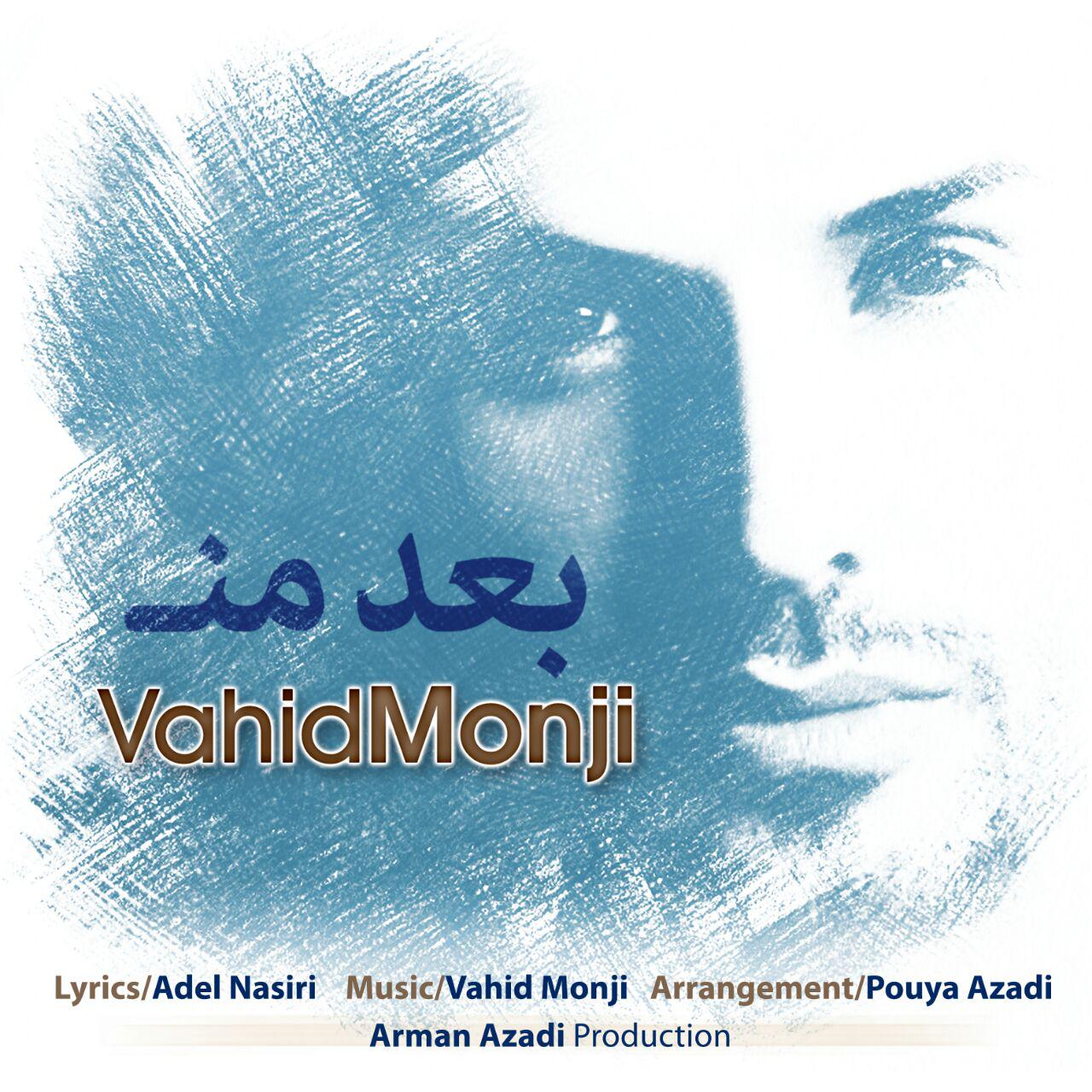 Vahid Monji - Bade Man