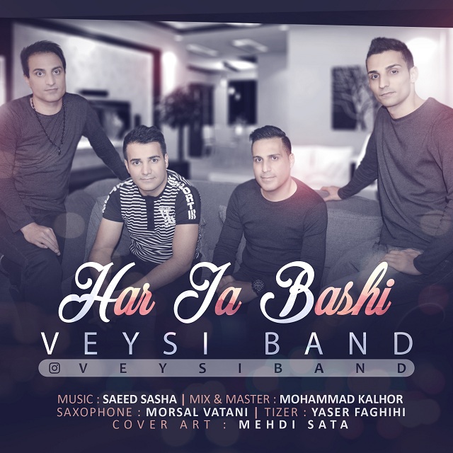 Veysi Band - Har Ja Bashi