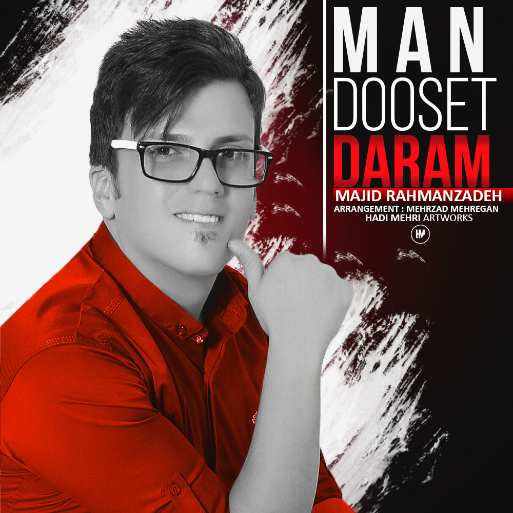 Majid Rahmanzadeh - Man Dooset Daram