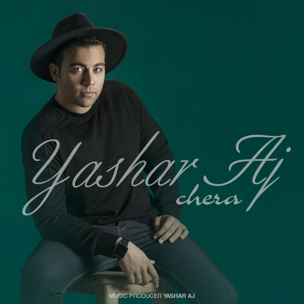 Yashar Aj - Chera