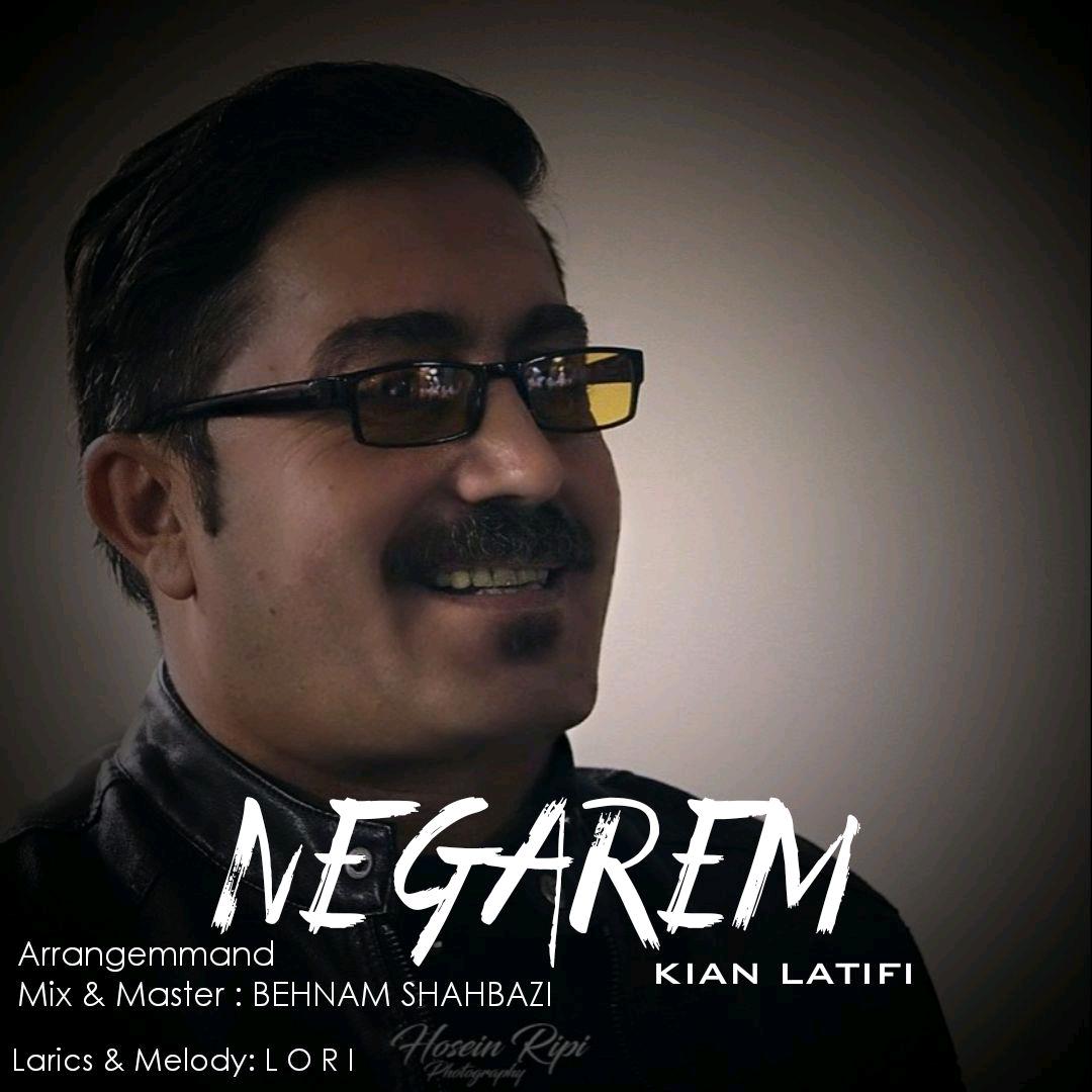 Kian Latifi - Negarem