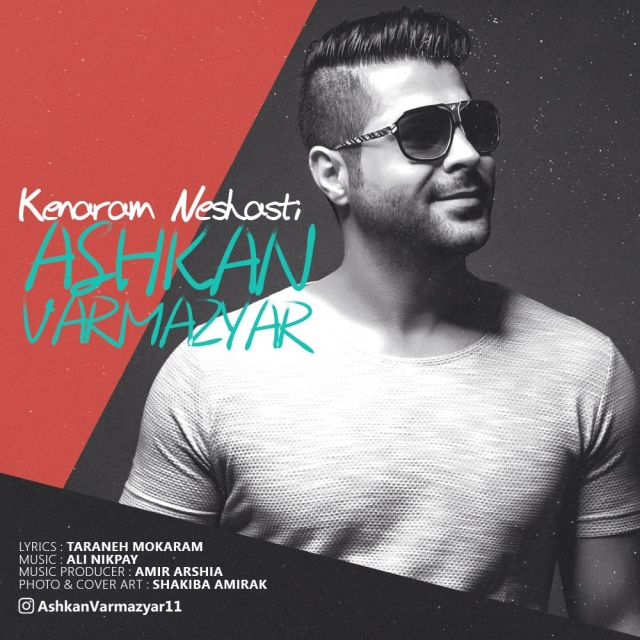 Ashkan Varmazyar - Kenaram Neshasti