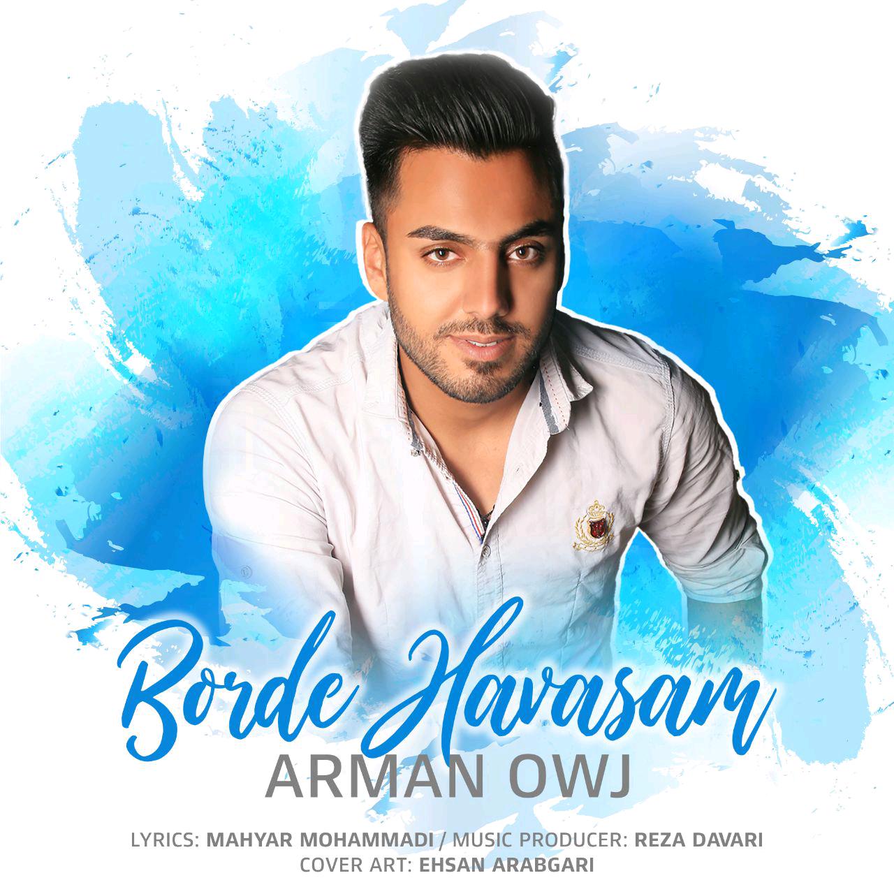 Arman Owj - Borde Havasam