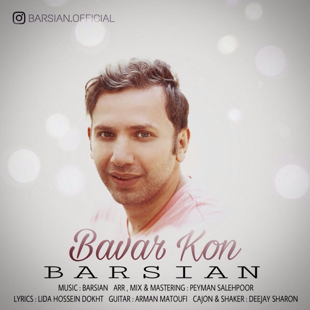 Barsian - Bavar Kon