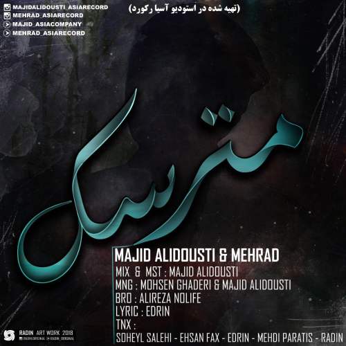 Majid Alidousti & Mehrad - Matarsak