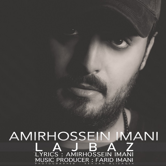 Amirhossein Imani - Lajbaz