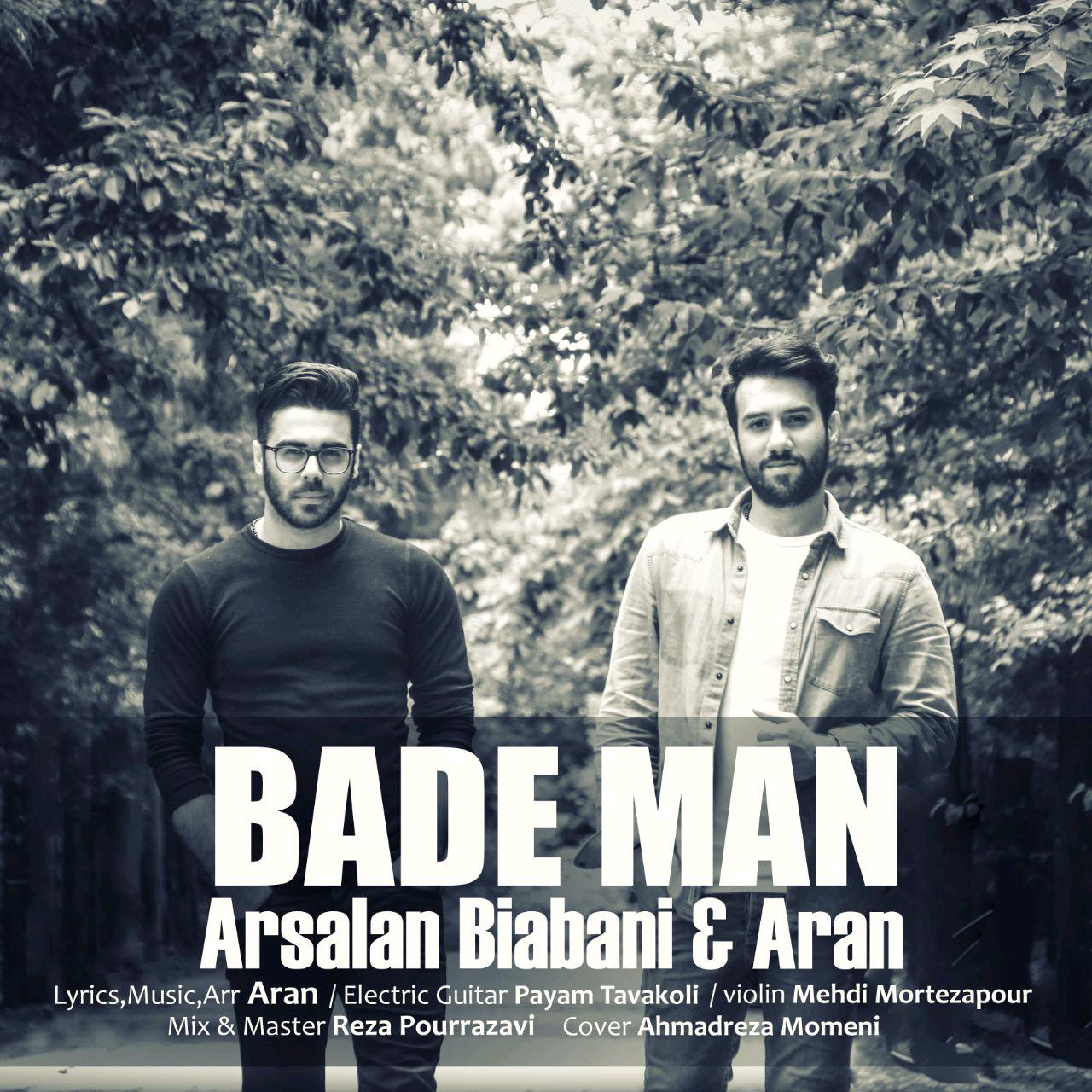 Arsalan Biabani Ft Aran - Bade Man