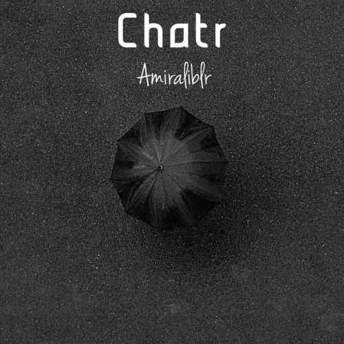 Amirali Blr - Chatr