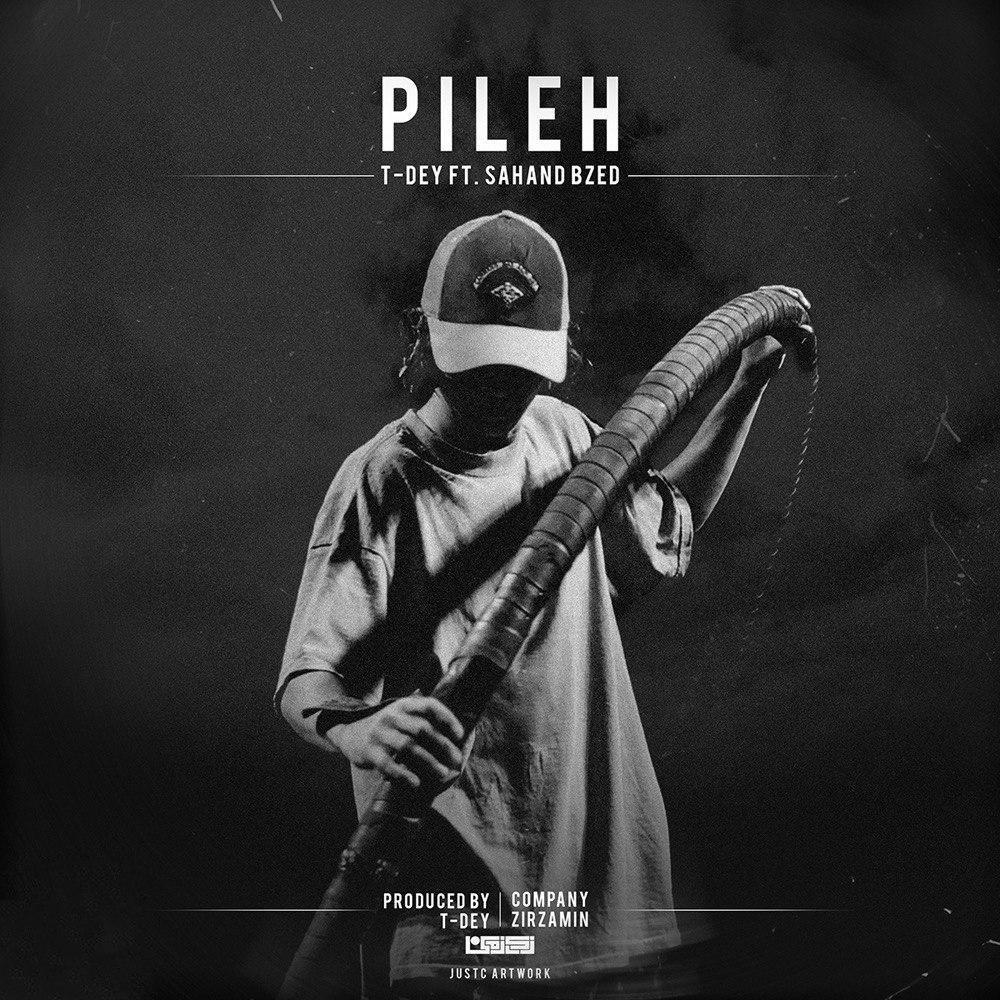 T Dey - Pileh (Ft Sahand Bzed)