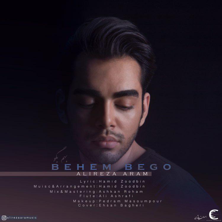 Alireza Aram - Behem Begoo