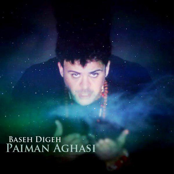 Paiman Aghasi - Baseh Digeh