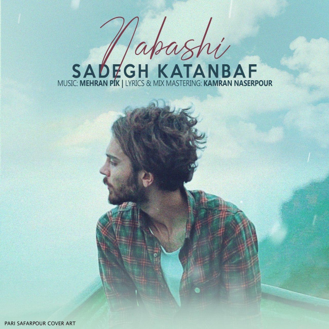 Sadegh Katanbaf - Nabashi