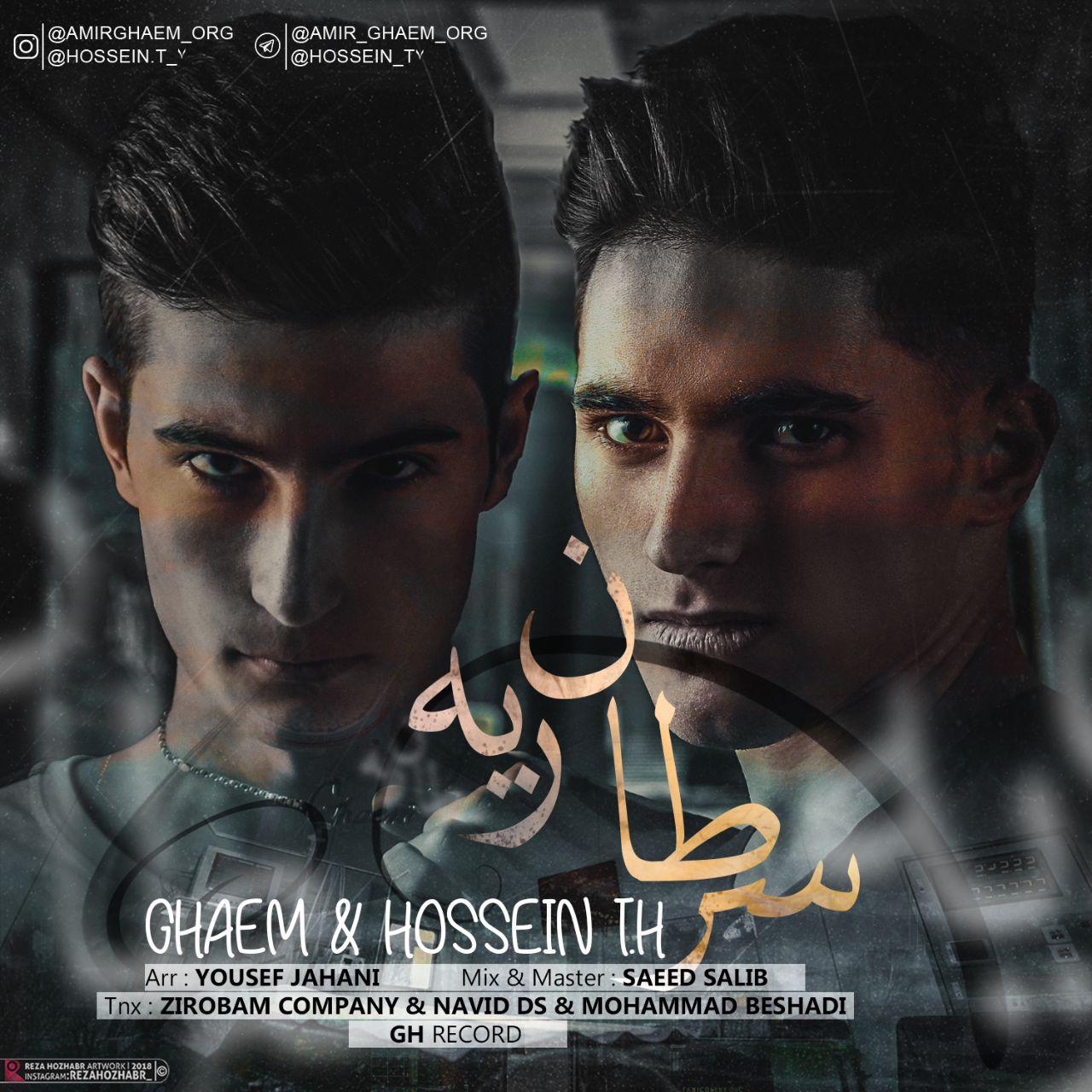 Ghaem &amp; hossein T.H - Saratan riyeh