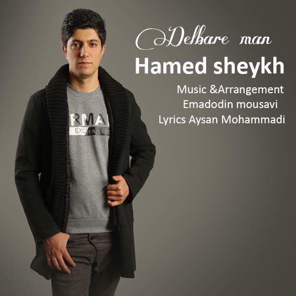 Hamed Sheykh - Delbare Man