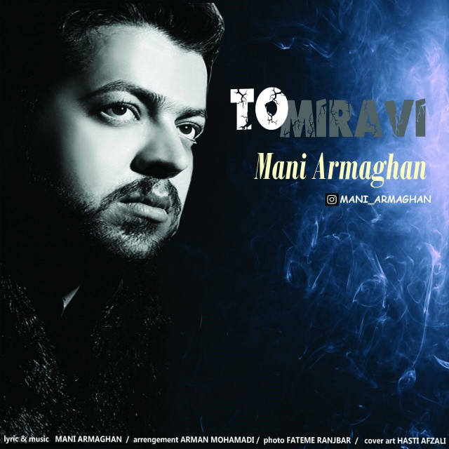 Mani Armaghan - To Miravi