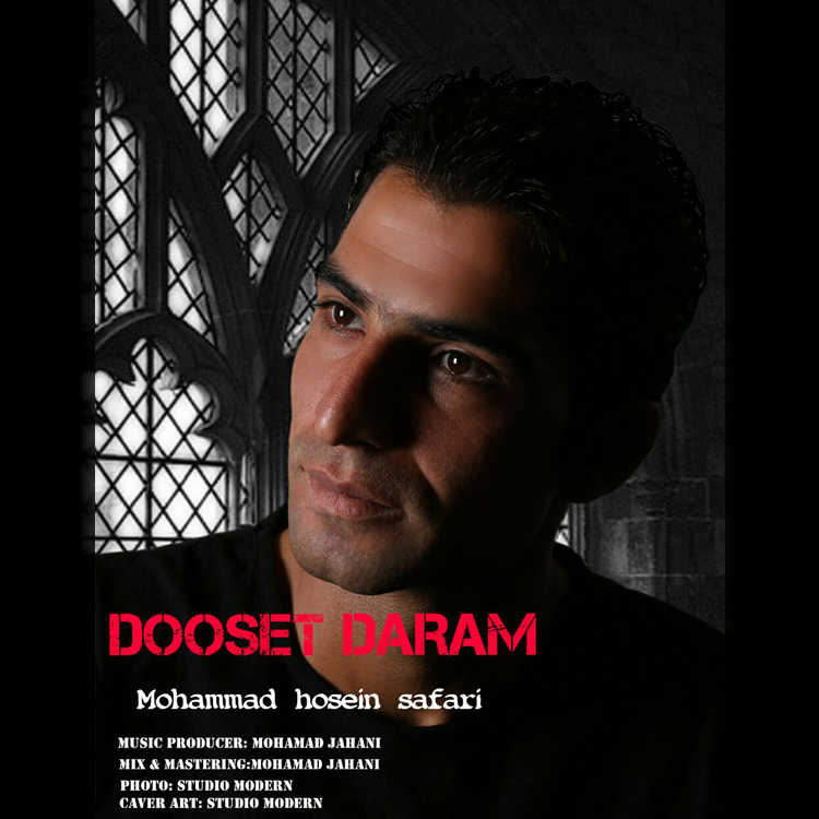 Mohammad Hossein Safari - Dooset Daram