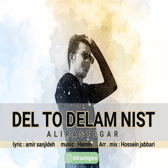 Ali Rastegar - Del To Delam Nist