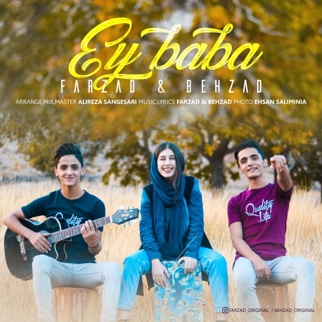 Farzad &amp; Behzad - Ey Baba