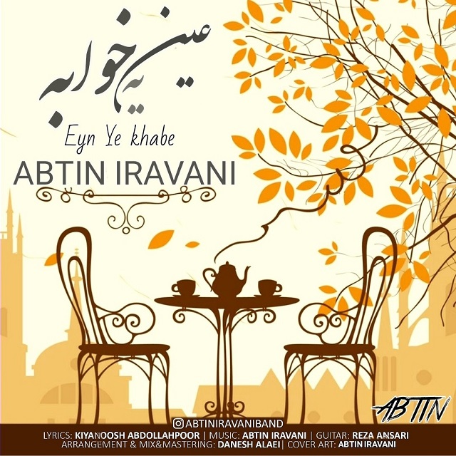 Abtin Iravani - Eyn Ye Khabe