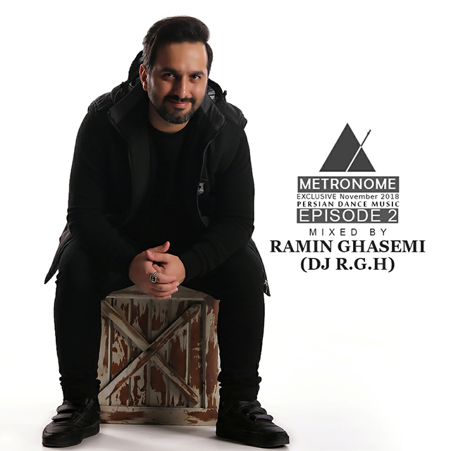 Ramin Ghasemi (DJ R.G.H) - Metronome (Episode 02)