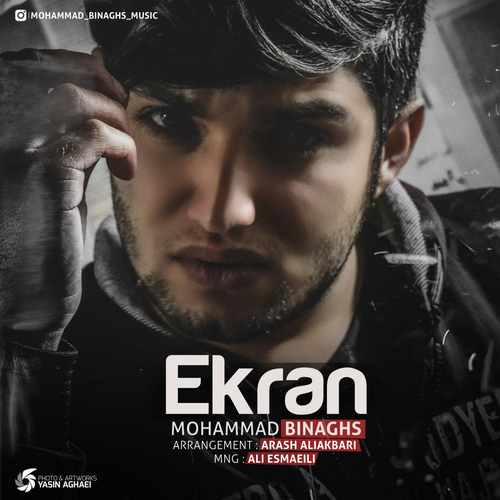 Mohammad Binaghs - Ekran