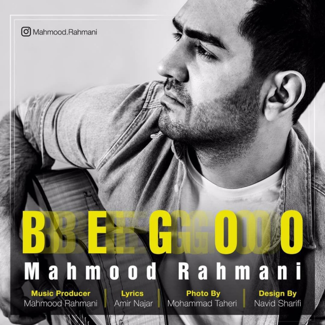 Mahmood Rahmani - Begoo