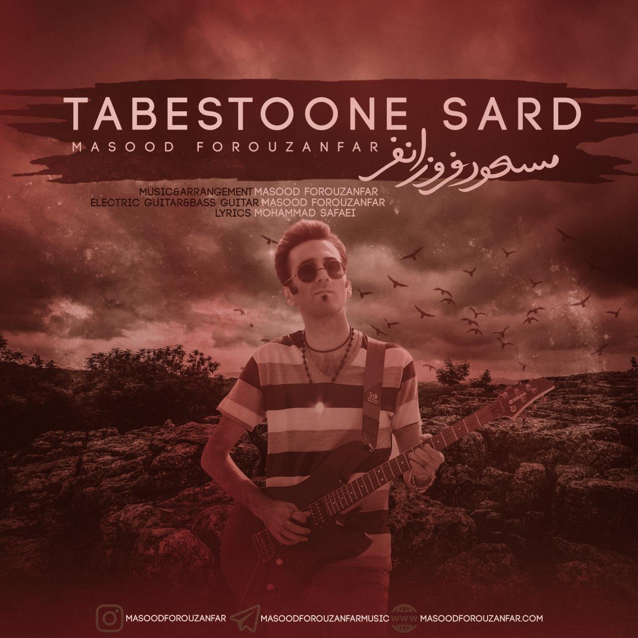 Masood Forouzanfar - Tabestoone Sard