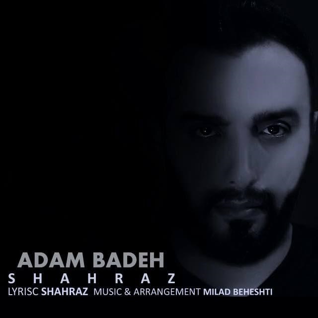 Shahraz - Adam Badeh