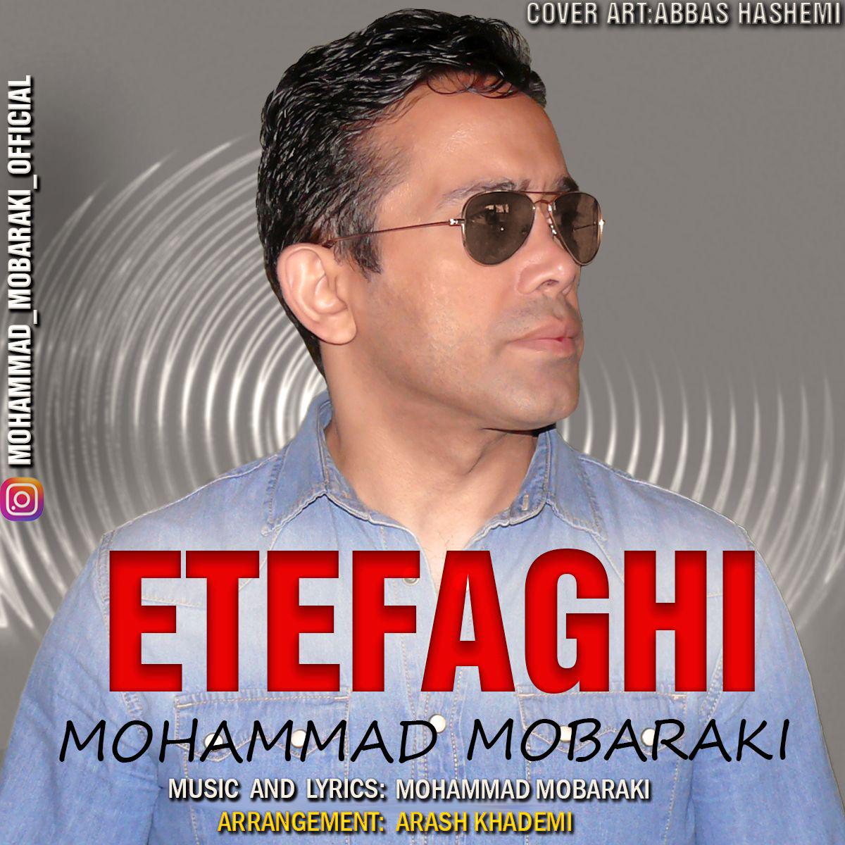 Mohammad Mobaraki - Etefaghi