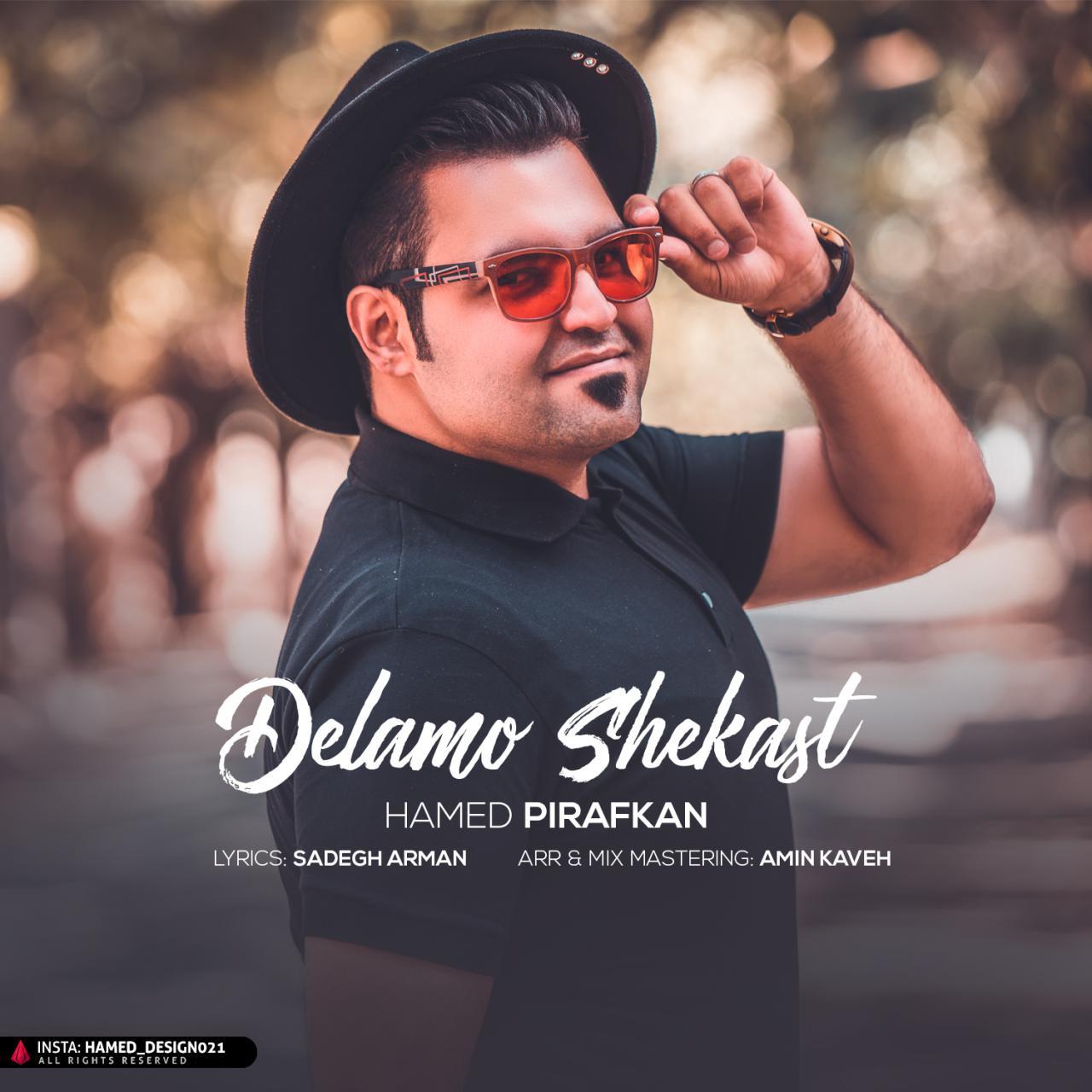 Hamed Pirafkan - Delamo Shekast