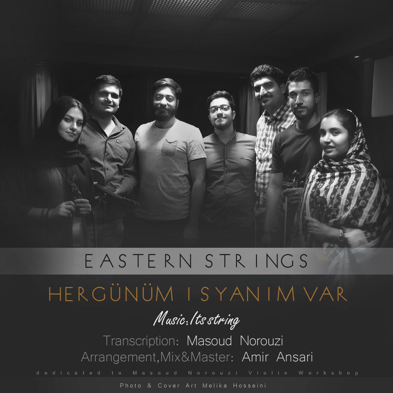 Eastren Strings - Hergunum Isyanim Var