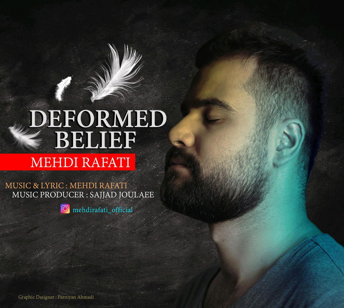 Mehdi Rafati - Deformed Belief